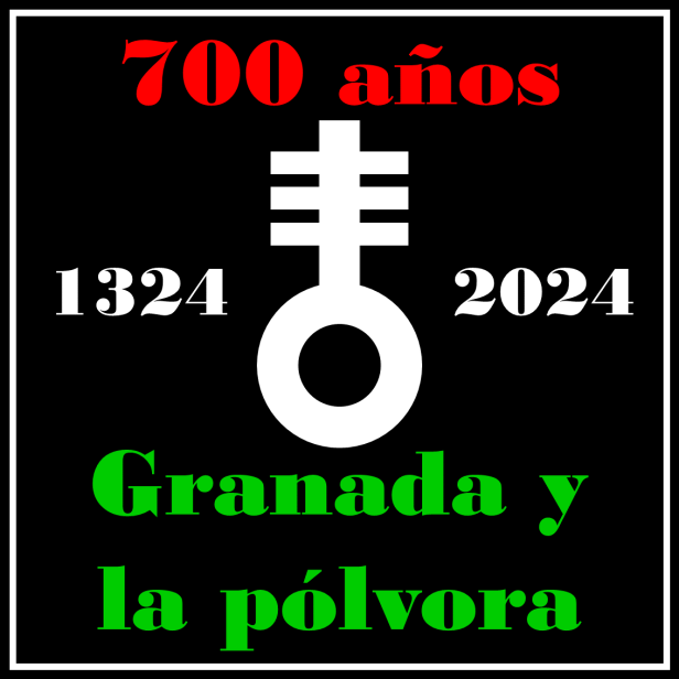 700 años. Granada y la pólvora